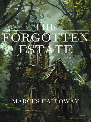 cover image of The Forgotten Estate